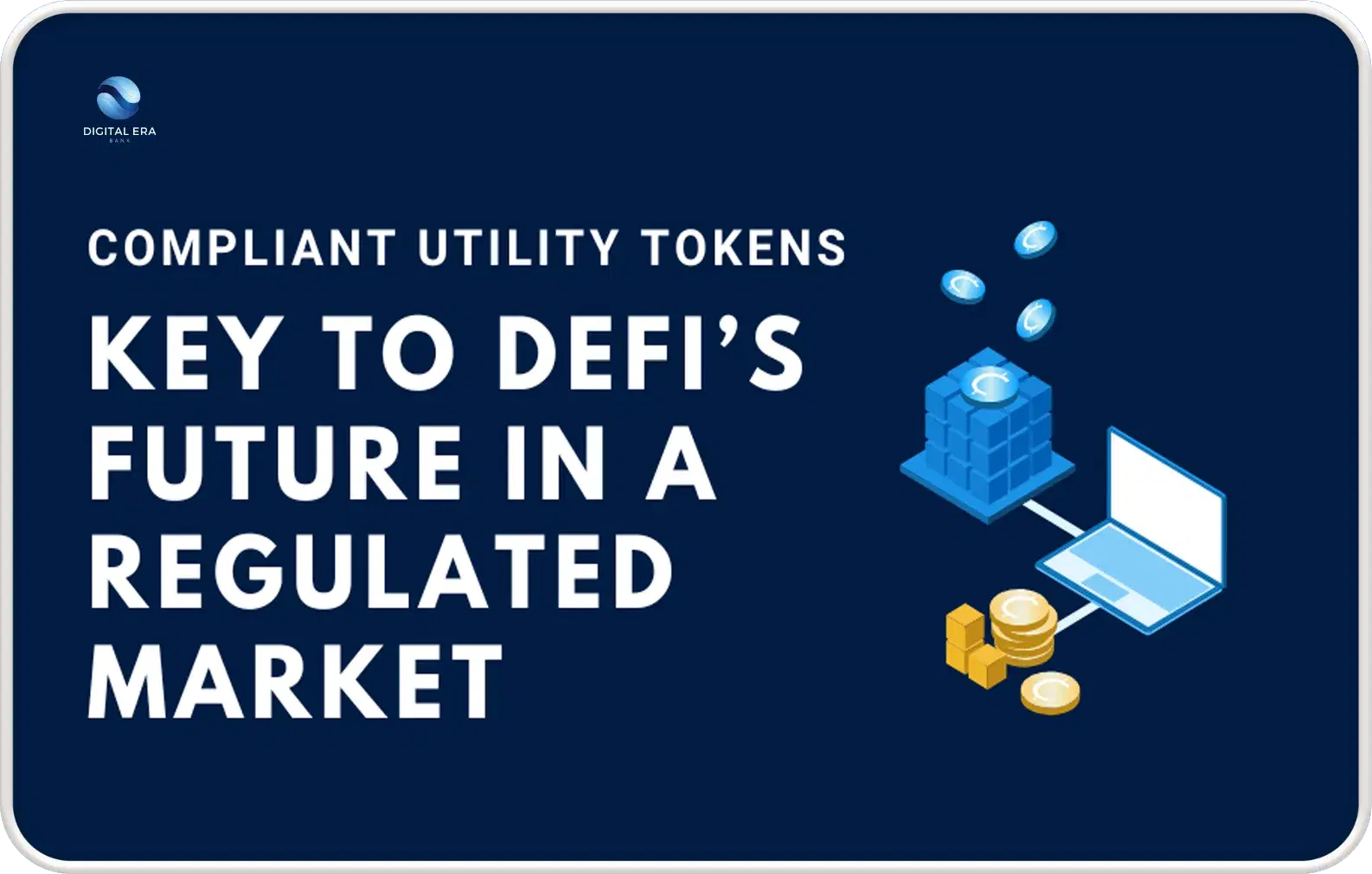 Digital Era Bank Blog | Insights on Fintech, DeFi, and the Future of Banking